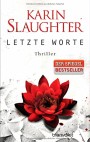 Karin Slaughter: Letzte Worte - Georgia-Serie 2