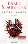 Karin Slaughter: Bittere Wunden - Georgia-Serie 4