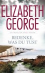 Bedenke, was du tust von Elizabeth George