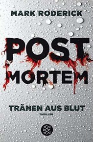 Post Mortem-Reihe von Mark Roderick