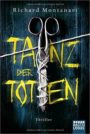 Tanz der Toten von Richard Montanari