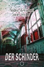 Romane von Sarah Wedler & Nadine d'Arachart