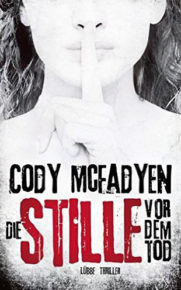 Die Stille vor dem Tod von Cody Mcfadyen