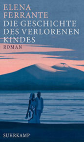 Die Neapolitanische Saga von Elena Ferrante