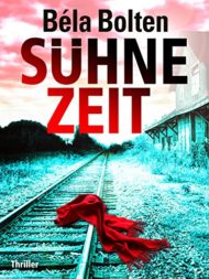 Sühnezeit von Béla Bolten
