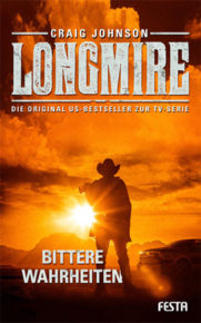 Longmire: Bittere Wahrheiten von Craig Johnson