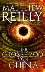 Der große Zoo von China von Matthew Reilly