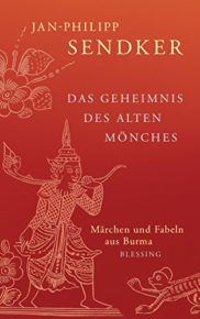 Das Geheimnis des alten Mönches" von Jan-Philipp Sendker