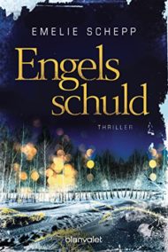 Engelsschuld von Emelie Schepp