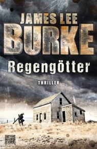 Regengötter von James Lee Burke