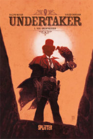Comic-Undertaker Band. 1: Der Goldfresser