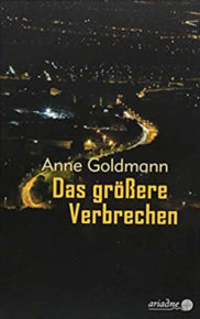 Romane von Anne Goldmann