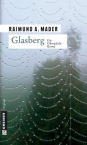 Romane von Raimund A. Mader