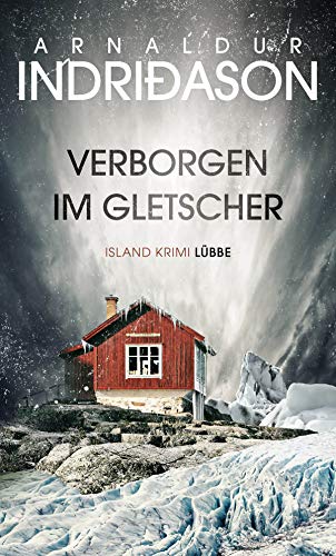Rezension zu dem Krimi „Verborgen im Gletscher“ von Arnaldur Indriðason