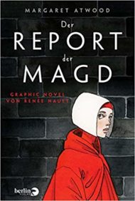 Graphic Novel - Der Report der Magd von Renée Nault