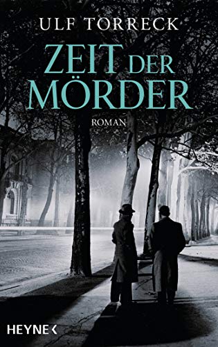 Rezension zu dem Roman „Zeit der Mörder“ von Ulf Torreck