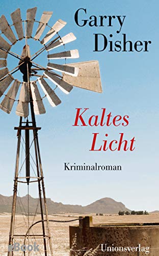 Rezension zu dem Kriminalroman „Kaltes Licht“ von Garry Disher