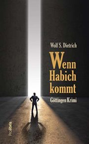 Romane von Wolf S. Dietrich