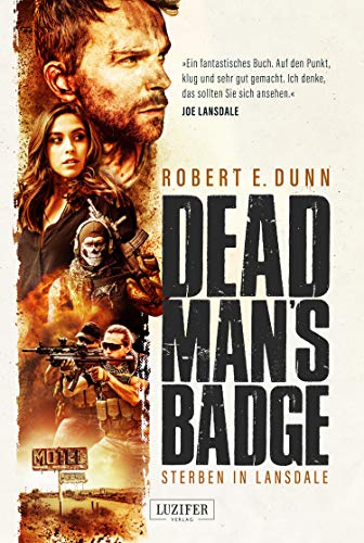 Dead Man's Badge - Sterben in Lansdale von Robert E. Dunn