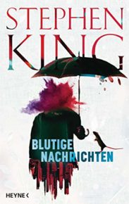 Blutige Nachrichten von Stephen King