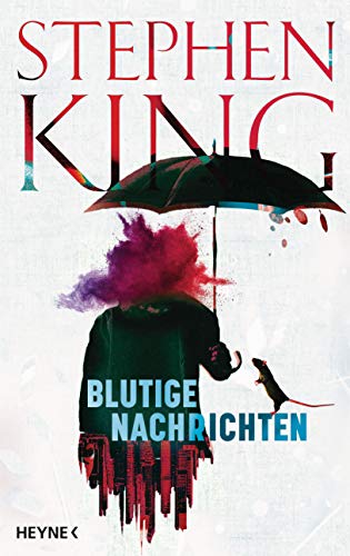 Buchbesprechung zu der Novelle „Blutige Nachrichten“ von Stephen King