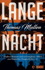 Lange Nacht von Thomas Mullen