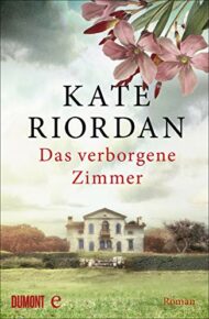 Das verborgene Zimmer von Kate Riordan