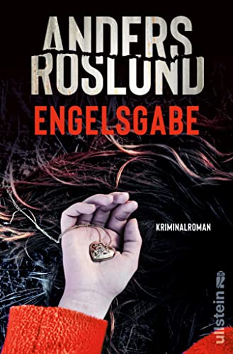 Rezension zu dem Kriminalroman „Engelsgabe“ von Anders Roslund