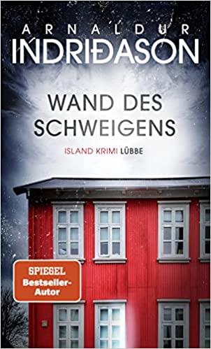 Rezension zu dem Buch „Wand des Schweigens“ von Arnaldur Indriðason