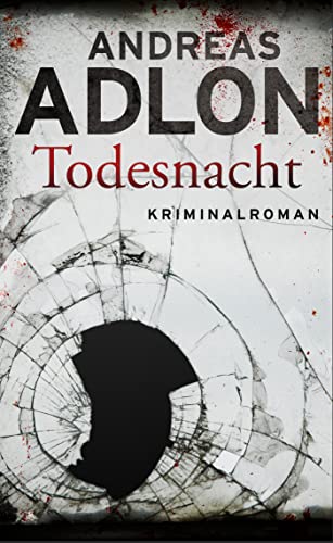 Romane von Andreas Adlon in der richtigen Reihenfolge