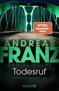 Todesruf von Andreas Franz & Daniel Holbe