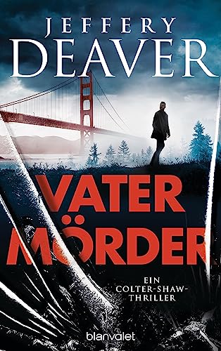 Rezension zu dem Thriller „Vatermörder“ von Jeffery Deaver