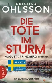 Die Tote im Sturm von Kristina Ohlsson