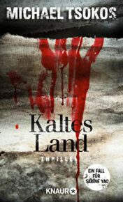 Kaltes Land von Michael Tsokos