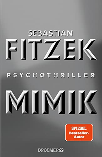 Rezension zu dem Thriller „Mimik“ von Sebastian Fitzek