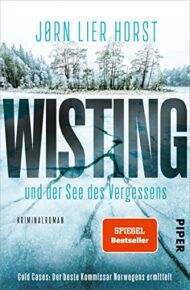 Wisting und der See des Vergessens von Jørn Lier Horst