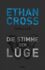Die Stimme der Lüge von Ethan Cross