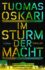 Im Sturm der Macht von Tuomas Oskari
