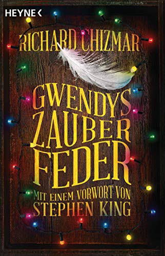 Rezension zu dem Roman „Gwendys Zauberfeder“ von Richard Chizmar