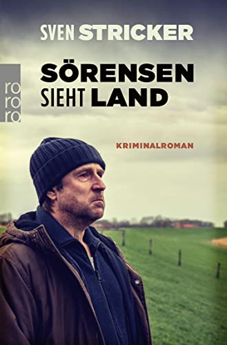 Rezension zu dem Kriminalroman „Sörensen sieht Land“ von Sven Stricker