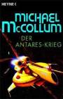 Der Antares-Krieg von Michael McCollum