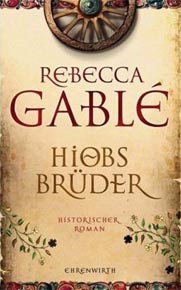 Rezension: Hiobs Brüder von Rebecca Gablè