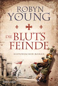 Die Blutsfeinde von Robyn Young