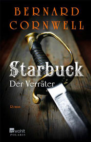 Starbuck - Der Verräter von Bernard Cornwell